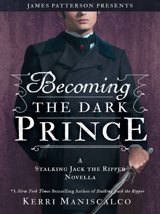 Title details for Becoming the Dark Prince by Kerri Maniscalco - Available